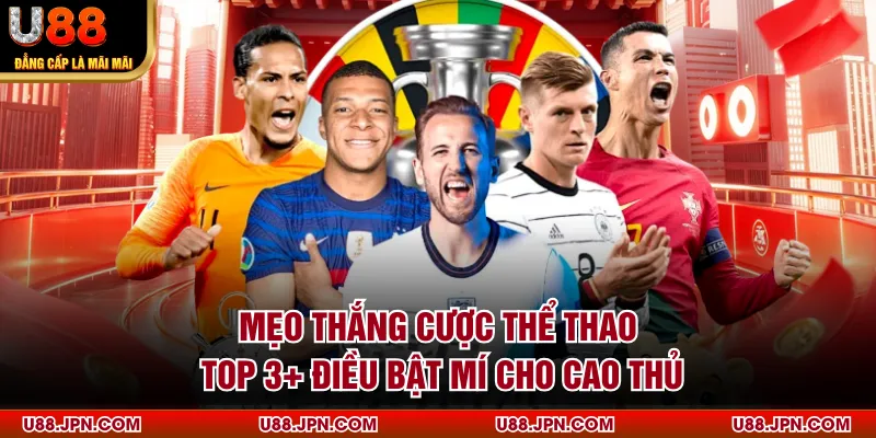 Mẹo thắng cược thể thao người chơi cần áp dụng